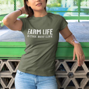 Farm Life is the Best Life T-shirt
